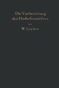 Produktbild: Die Vorbereitung des Hochofenm&ouml;llers