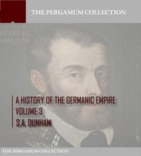 Produktbild: A History of the Germanic Empire Volume 3