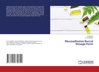 Produktbild: Mucoadhesive Buccal Dosage Form