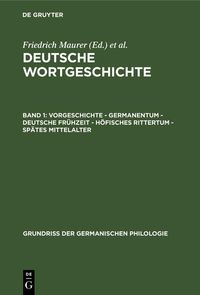 Produktbild: Vorgeschichte - Germanentum - Deutsche Fr&uuml;hzeit - H&ouml;fisches Rittertum - Sp&auml;tes Mittelalter