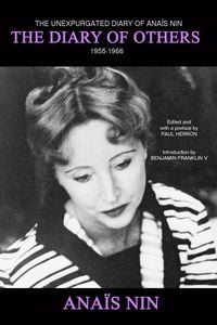 Produktbild: The Diary of Others: The Unexpurgated Diary of Anais Nin, 1955-1966