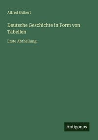 Produktbild: Deutsche Geschichte in Form von Tabellen