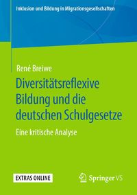 Bild vom Artikel Diversitätsreflexive Bildung und die deutschen Schulgesetze vom Autor René Breiwe