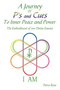 Produktbild: A Journey Of P's and Cues To Inner Peace and Power