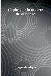 Produktbild: Coplas Por La Muerte De Su Padre