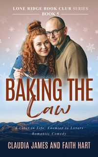 Produktbild: Baking the Law (Lone Ridge Book Club, #5)