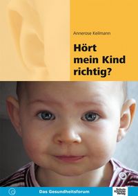 Produktbild: H&ouml;rt mein Kind richtig?