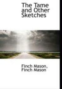 Produktbild: The Tame and Other Sketches