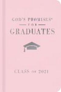 Produktbild: God's Promises for Graduates: Class of 2021 - Pink NKJV