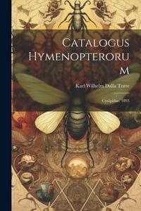 Produktbild: Catalogus Hymenopterorum: Cynipidae. 1893