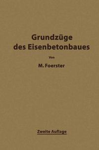 Produktbild: Die Grundz&auml;ge des Eisenbetonbaues