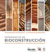 Produktbild: Experiencias de bioconstrucci&oacute;n: conceptos generales y visiones desde M&eacute;xico