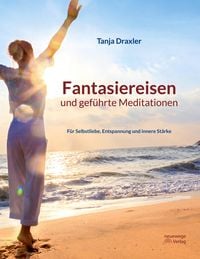 Produktbild: Fantasiereisen und gef&uuml;hrte Meditationen