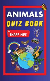 Produktbild: Animals Quiz Book For Sharp Kids