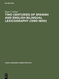 Produktbild: Two Centuries of Spanish and English Bilingual Lexicography (1590&ndash;1800)