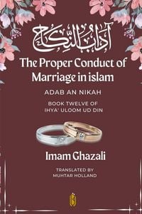Produktbild: The Proper Conduct of Marriage in islam - Adab An Nikah