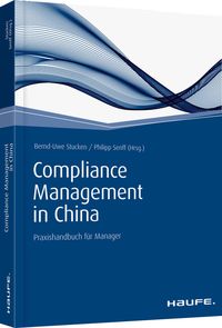 Compliance Management in China Bernd-Uwe Stucken