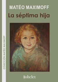 Produktbild: La s&eacute;ptima hija