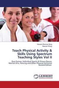 Produktbild: Teach Physical Activity & Skills Using Spectrum Teaching Styles Vol II