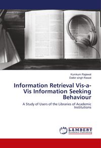 Produktbild: Information Retrieval Vis-a-Vis Information Seeking Behaviour