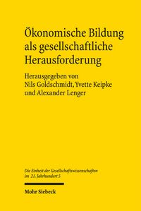 Produktbild: &Ouml;konomische Bildung als gesellschaftliche Herausforderung