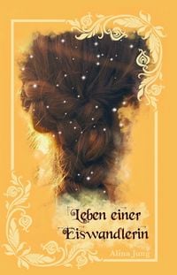 Produktbild: Leben einer Eiswandlerin
