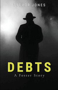Bild vom Artikel Debts - A Foster Story vom Autor Trevor Jones
