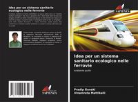 Produktbild: Idea per un sistema sanitario ecologico nelle ferrovie