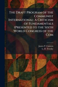 Produktbild: The Draft Program of the Communist International