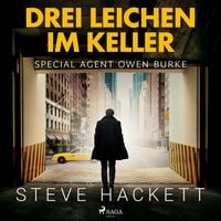 Produktbild: Drei Leichen im Keller - Special Agent Owen Burke 1 (Ungek&uuml;rzt)