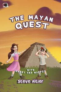 Produktbild: The Mayan Quest (Gabby and Maddox Adventure Series, #4)