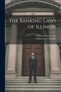 Produktbild: The Banking Laws of Illinois