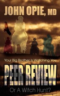 Produktbild: Opie, J: Peer Review Or A Witch Hunt? Your Big Brother ieer