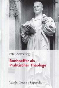 Produktbild: Bonhoeffer als Praktischer Theologe