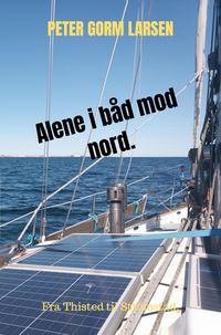 Produktbild: Alene i b&aring;d mod nord.