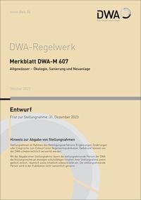 Produktbild: Merkblatt DWA-M 607 Altgewässer - Ökologie, Sanierung und Neuanlage (Entwurf)