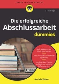 Produktbild: Die erfolgreiche Abschlussarbeit f&uuml;r Dummies