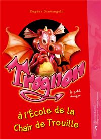 Produktbild: Trognon a ecole de chair de trou