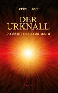 Produktbild: Der Urknall. Der GEIST hinter der Sch&ouml;pfung