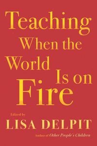 Produktbild: Teaching When the World Is on Fire