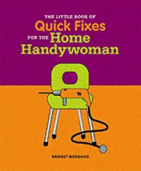 Produktbild: Bodoano, B: The Little Book of Tips and Quick Fixes for the