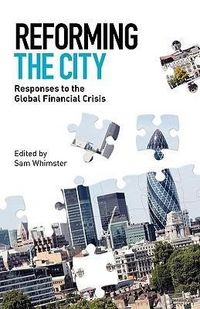 Produktbild: Reforming the City: Responses to the Global Financial Crisis