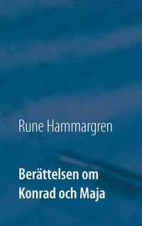 Produktbild: Ber&auml;ttelsen om Konrad och Maja