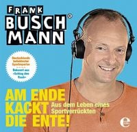 Produktbild: Buschmann, F: Am Ende kackt die Ente/CDs