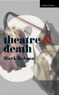 Produktbild: Theatre and Death