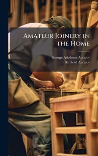 Produktbild: Amateur Joinery in the Home