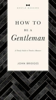 Produktbild: The How to Be a Gentleman Revised and Expanded