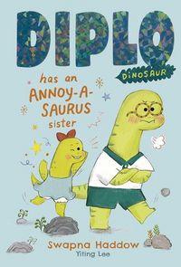 Produktbild: Diplo Dinosaur Has an Annoy-Osaurus Sister