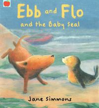 Produktbild: Simmons, J: Ebb and Flo and the Baby Seal