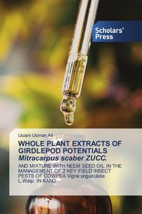 Produktbild: WHOLE PLANT EXTRACTS OF GIRDLEPOD POTENTIALS Mitracarpus scaber ZUCC.